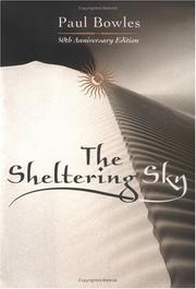 Cover of: The sheltering sky by Paul Bowles