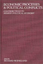 Cover of: Economic processes and political conflicts by Richard W. England