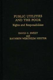 Cover of: Public utilities and the poor: rights and responsibilities