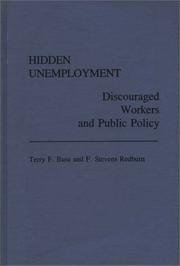 Cover of: Hidden unemployment: discouraged workers and public policy