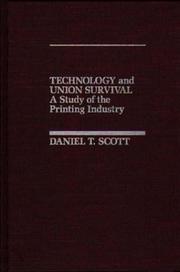 Technology and union survival by Daniel T. Scott