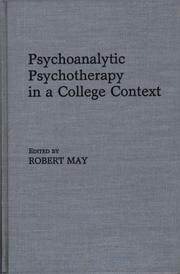 Cover of: Psychoanalytic psychotherapy in a college context | 