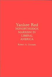 Cover of: Yankee Red: nonorthodox Marxism in liberal America