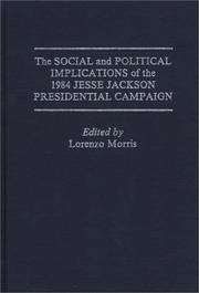 Cover of: The Social and political implications of the 1984 Jesse Jackson presidential campaign | 