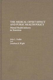 The medical offset effect and public health policy by John L. Fiedler