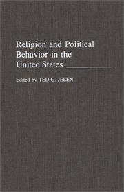 Cover of: Religion and political behavior in the United States by edited by Ted G. Jelen.