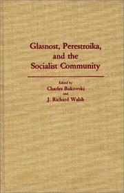 Cover of: Glasnost, perestroika, and the socialist community