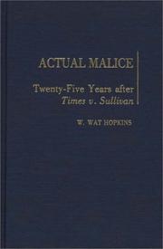 Actual malice by W. Wat Hopkins