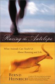Cover of: Racing the Antelope: What Animals Can Teach Us About Running and Life