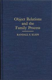 Cover of: Object relations and the family process by Randall S. Klein