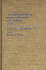 Cover of: The Political Economy of Ethnic Discrimination and Affirmative Action: A Comparative Perspective