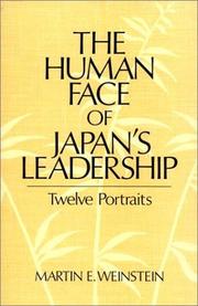 Cover of: The human face of Japan's leadership: twelve portraits