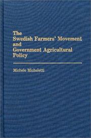 Cover of: The Swedish farmers' movement and government agricultural policy