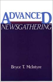 Cover of: Advanced newsgathering