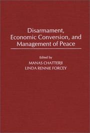 Cover of: Disarmament, economic conversion, and management of peace