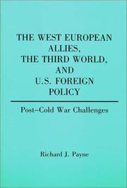 Cover of: The West European allies, the Third World, and U.S. foreign policy: post-cold war challenges