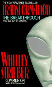 Transformation by Whitley Strieber, WHITLEY STRIEBER, Whitley and Kunetka, James Strieber