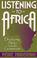 Cover of: Listening to Africa