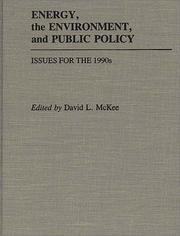 Cover of: Energy, the Environment, and Public Policy: Issues for the 1990s