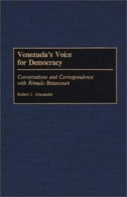 Cover of: Venezuela's voice for democracy by Robert Jackson Alexander