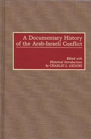 Cover of: A Documentary history of the Arab-Israeli conflict by edited with historical introductions by Charles L. Geddes.