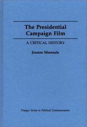 The presidential campaign film by Joanne Morreale