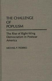 Cover of: The challenge of populism: the rise of right-wing democratism in postwar America