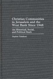 Cover of: Christian communities in Jerusalem and the West Bank since 1948 by Daphne Tsimhoni