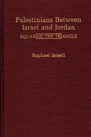 Palestinians between Israel and Jordan by Raphael Israeli