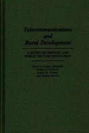 Cover of: Telecommunications and Rural Development: A Study of Private and Public Sector Innovation