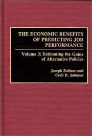 Cover of: The economic benefits of predicting job performance