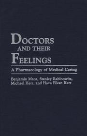 Cover of: Doctors and Their Feelings: A Pharmacology of Medical Caring