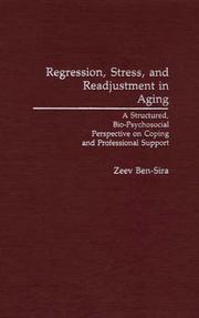 Cover of: Regression, stress, and readjustment in aging by Zeev Ben-Sira, Zeev Ben-Sira