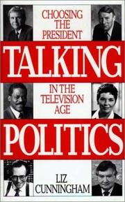 Cover of: Talking politics by Liz Cunningham