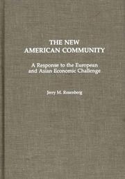 Cover of: The new American community: a response to the European and Asian economic challenge