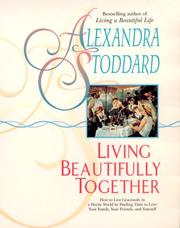Cover of: Living Beautifully Together by Alexandra Stoddard