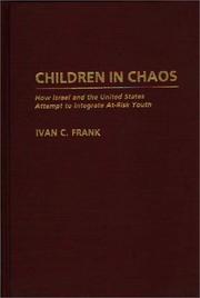 Cover of: Children in chaos by Ivan Cecil Frank