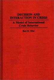 Cover of: Decision and interaction in crisis: a model of international crisis behavior