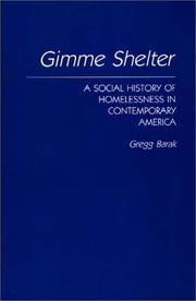 Cover of: Gimme Shelter by Gregg Barak, Gregg Barak