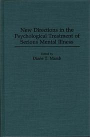 Cover of: New directions in the psychological treatment of serious mental illness