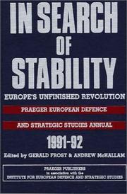 Cover of: In Search of Stability: Europe's Unfinished Revolution (Praeger European Defense and Strategic Studies Annual)