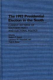Cover of: The 1992 presidential election in the South by edited by Robert P. Steed, Laurence W. Moreland, and Tod A. Baker.