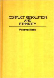 Cover of: Conflict resolution and ethnicity by Muḥammad Rabīʻ