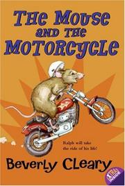 Cover of: The mouse and the motorcycle by Beverly Cleary