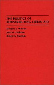 Cover of: The politics of redistributing urban aid