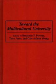 Cover of: Toward the multicultural university