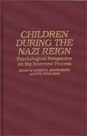 Cover of: Children During the Nazi Reign: Psychological Perspective on the Interview Process