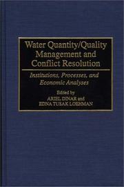 Cover of: Water Quantity/Quality Management and Conflict Resolution: Institutions, Processes, and Economic Analyses