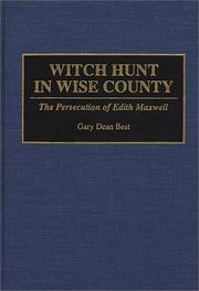 Cover of: Witch hunt in Wise County: the persecution of Edith Maxwell