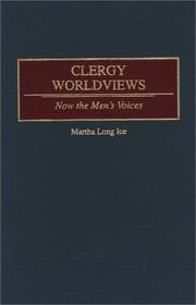 Cover of: Clergy worldviews | Martha Long Ice